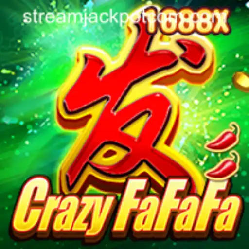 Exploring the Exciting World of CrazyFaFaFa and the Thrill of Stream Jackpot