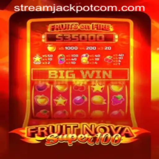 Discover the Thrilling World of FruitNovaSuper100 and Stream Jackpot