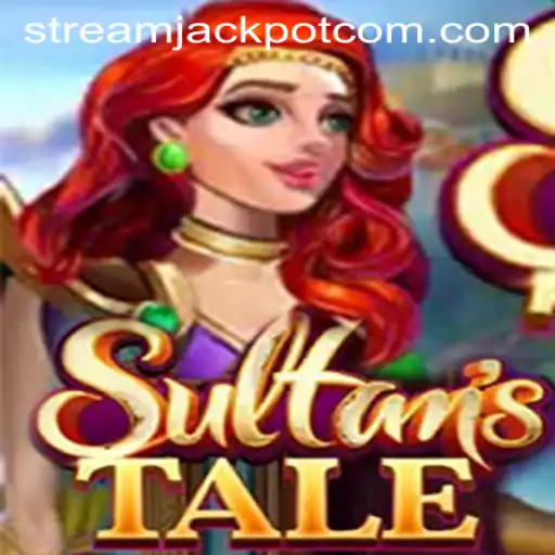 Discover the Enchanting World of Sultanstale and Unleash the Stream Jackpot